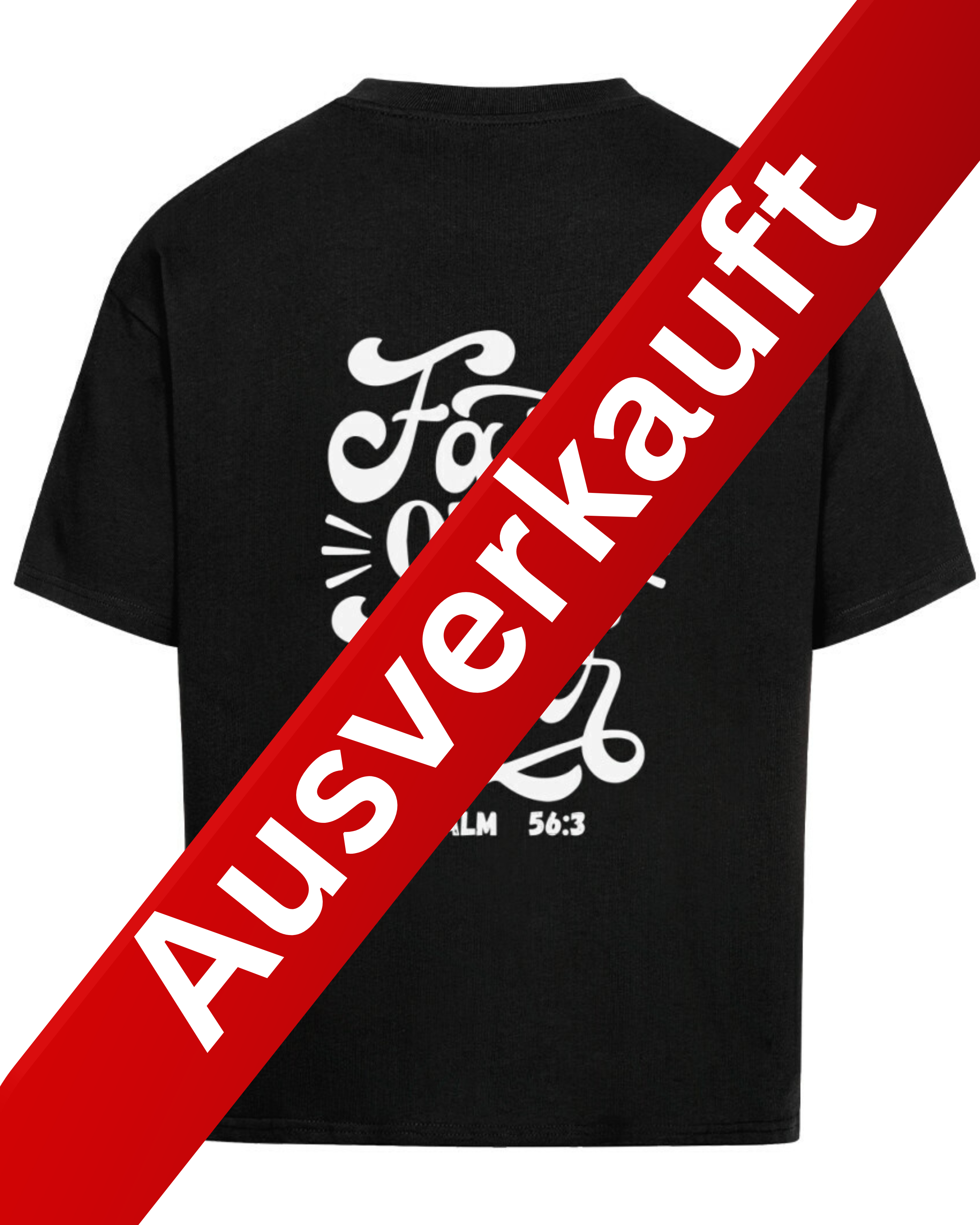 Oversized T-Shirt ... Faith over Fear Backprint